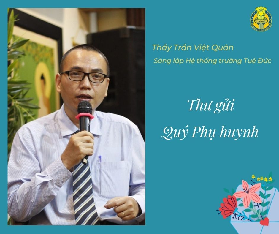 Thư gửi phụ huynh từ thầy Trần Việt Quanassss