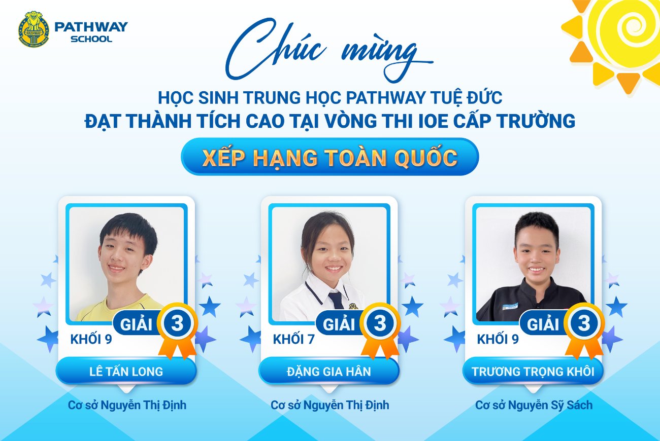 3 học sinh Trung học Pathway được xếp hạng toàn quốc trong cuộc thi IOE cấp trường. 