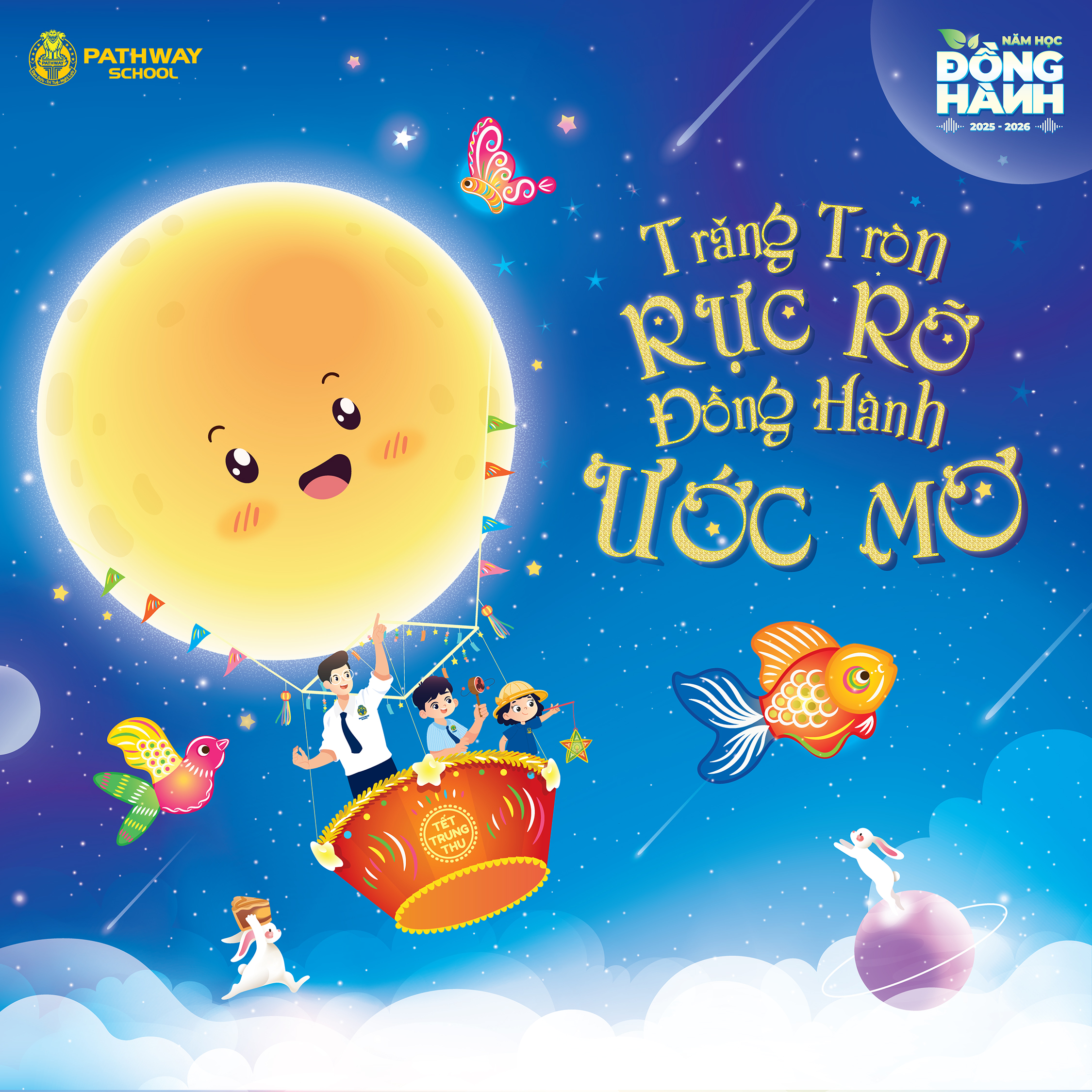 Trăng tròn rực rỡ - Đồng hành ước mơ